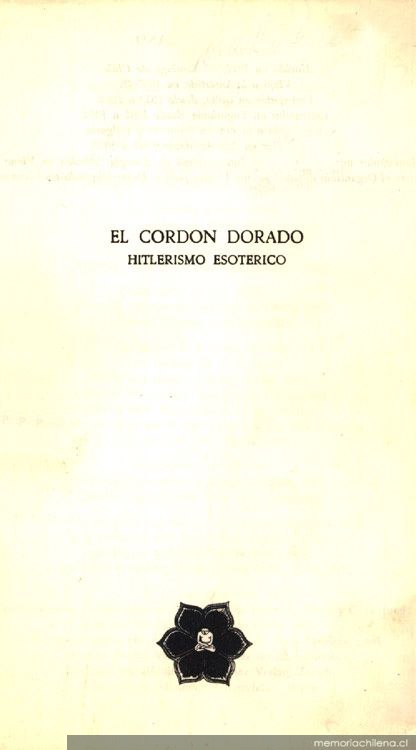 El cordón dorado : hitlerismo esotérico