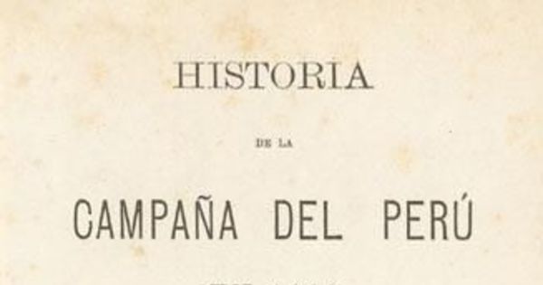 Historia de la Campaña del Perú en 1838