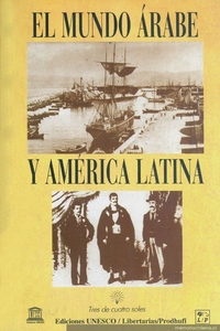 La Inmigración árabe en Chile : los caminos de la integración