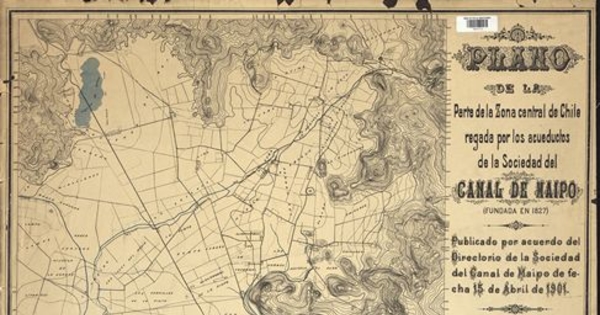 Santiago i sus alrededores : parte de la zona central de Chile regada por los acueductos de la Sociedad del Canal del Maipo, 1902