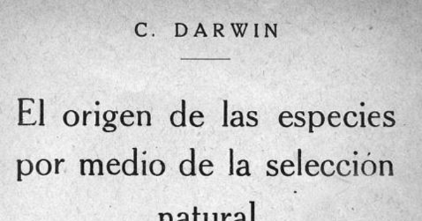 El origen de las especies por medio de la selección natural : tomo II