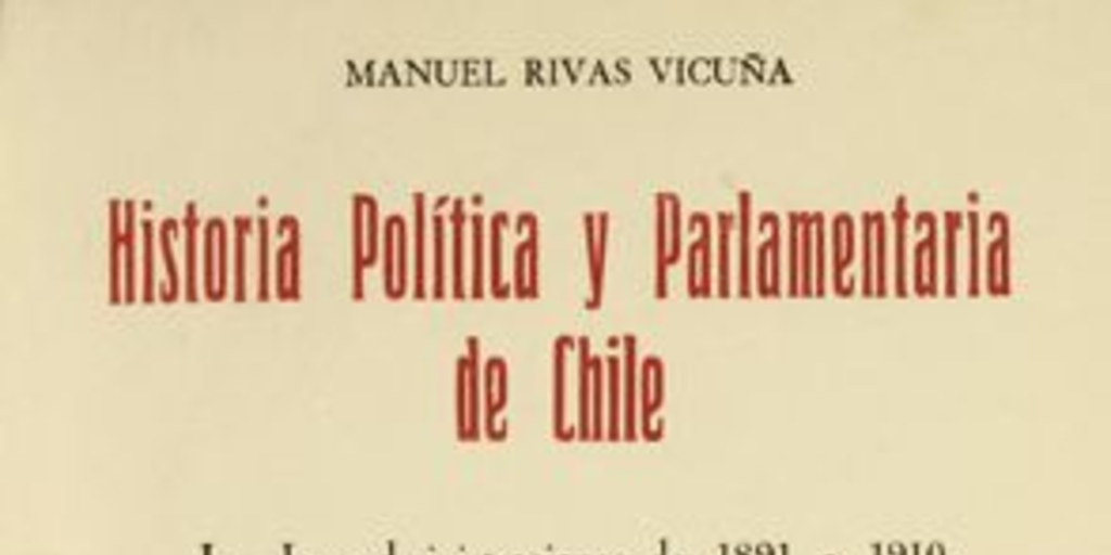 La administración de Ramón Barros Luco, 1910-1915