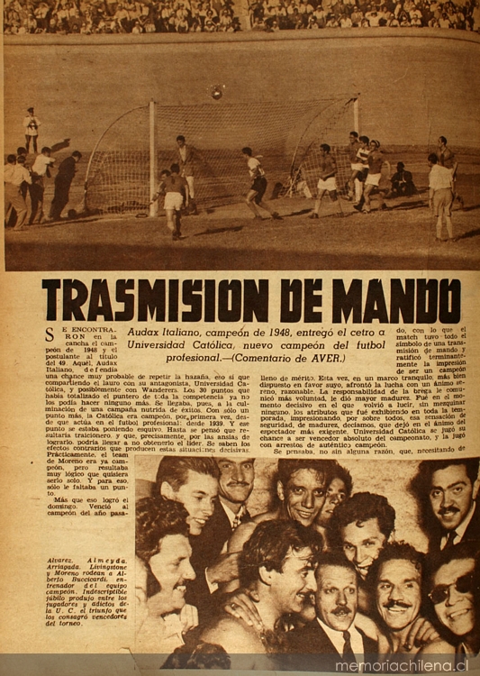 Transmisión de mando. Audaz italiano, campeón de 1948, entregó el cetro a Universidad Católica, nuevo campeón del fútbol profesional