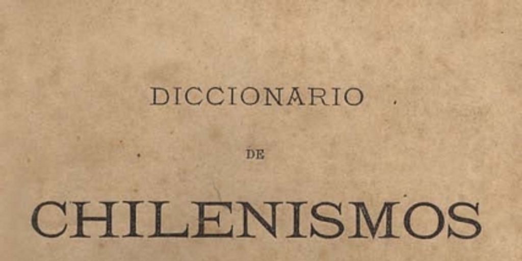 Diccionario de chilenismos