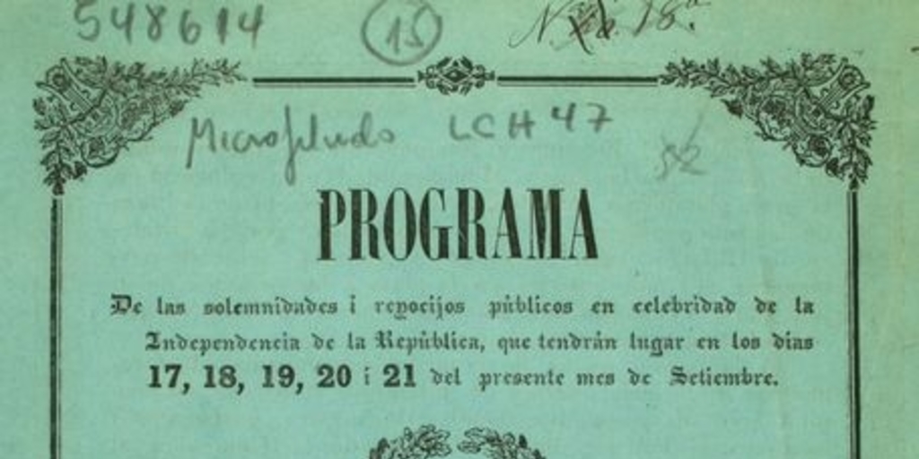 Programa de las solemnidades i regocijos públicos en celebridad de la Independencia de la República, que tendrán lugar en los días 17, 18, 19 i 20 del presente mes de Setiembre