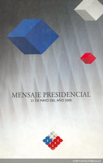 Discurso presidencial : 21 de mayo del año 2000