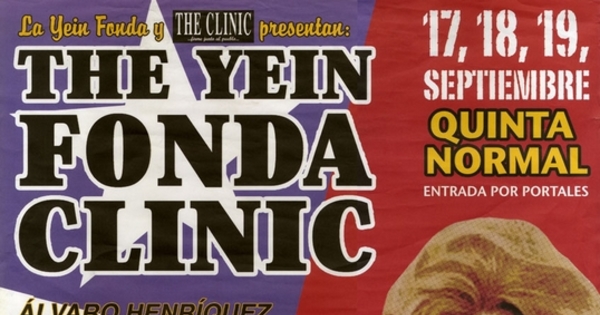 The Yein Fonda Clinic [estampa]: 17, 18, 19, septiembre : Quinta Normal