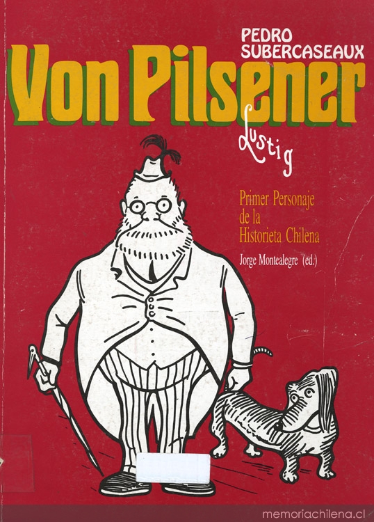 Von Pilsener : primer personaje de la historieta chilena