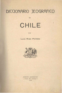 Diccionario jeográfico de Chile