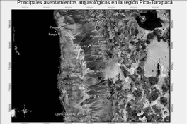 Principales asentamientos arqueológicos en la región Pica-Tarapacá