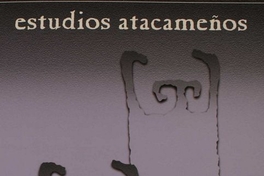 El dominio inca en la localidad de Caspana : un acercamiento al pensamiento político andino (río Loa, norte de Chile)