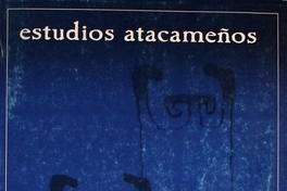 El término Ylla y su potencial simbólico en el Tawantinsuyu : una reflexión acerca de la presencia inca en Caspana (río Loa, Desierto de Atacama)