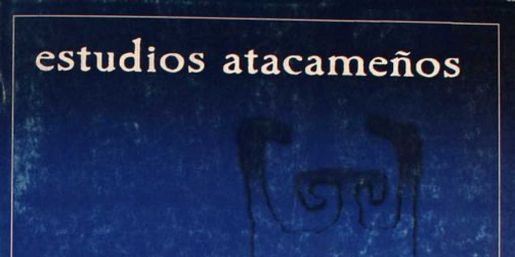 El término Ylla y su potencial simbólico en el Tawantinsuyu : una reflexión acerca de la presencia inca en Caspana (río Loa, Desierto de Atacama)