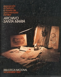 La Historia a través de una memoria familiar : Archivo Santa María