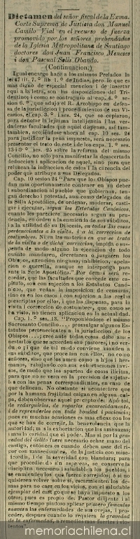 Dictamen del Sr. Fiscal de la Exma. Corte Suprema de Justicia don Manuel Camilo Vial en el recurso de fuerza promovido por los señores prebendados de la Iglesia Metropolitana de Santiago doctores don Juan Francisco Meneses i don Pascual Solis Obando