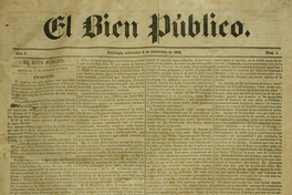 El Bien Público: año 1, n° 1-48, 9 de septiembre de 1863 a 20 de febrero de 1864