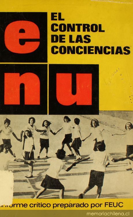 ENU: el control de las conciencias : informe crítico