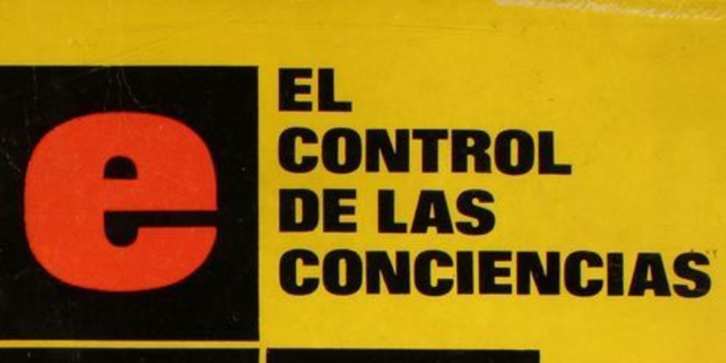 ENU: el control de las conciencias : informe crítico