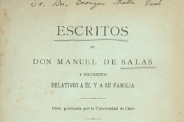 Escritos de Don Manuel de Salas : y documentos relativos a él y a su familia