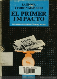 El primer impacto: La Epoca y Fortín Mapocho