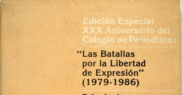 Las Batallas por la libertad de expresión (1979-1986)