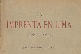 La imprenta en Lima : (1584-1824)