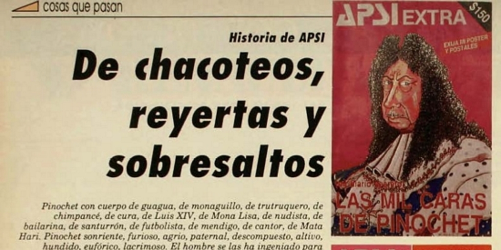 De chacoteos, reyertas y sobresaltos: historia de APSI