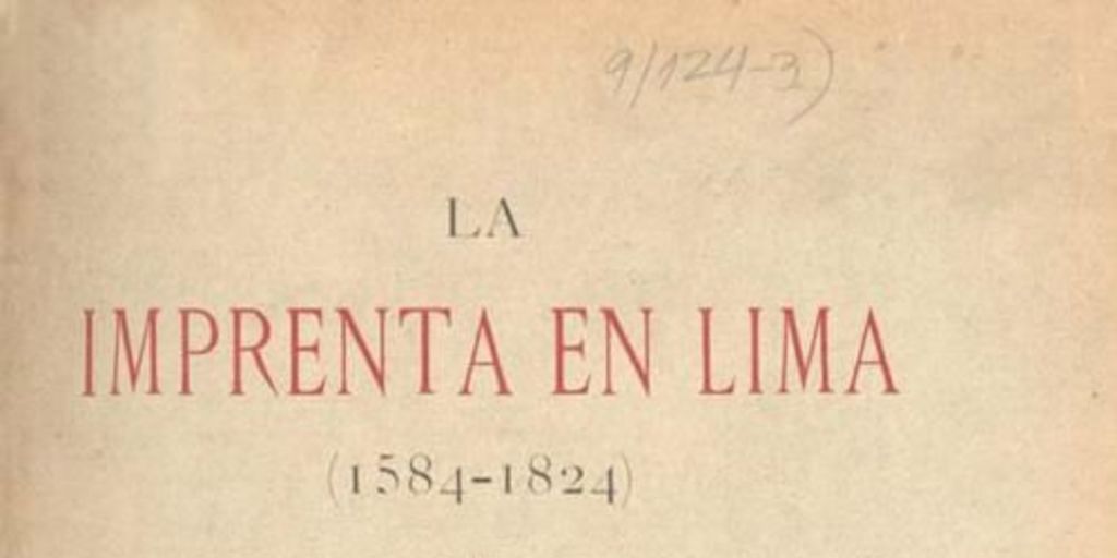 La imprenta en Lima : (1584-1824)