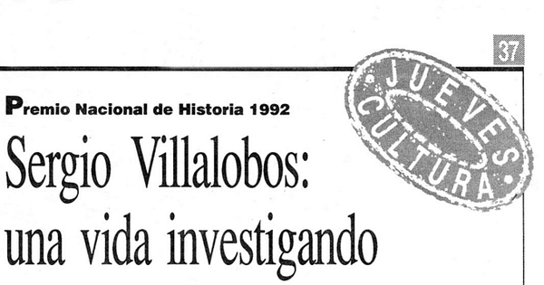 Sergio Villalobos, una vida investigando