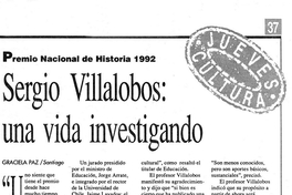 Sergio Villalobos, una vida investigando