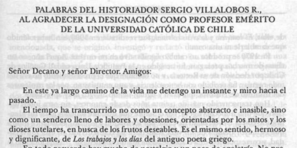 Palabras del historiador Sergio Villalobos R., al agradecer la designación como profesor emérito de la Universidad Católica de Chile
