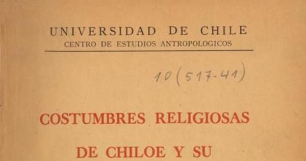 Costumbres religiosas de Chiloé y su raigambre hispana