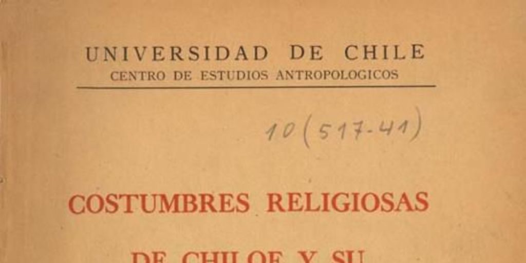 Costumbres religiosas de Chiloé y su raigambre hispana