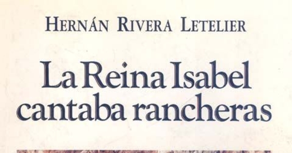 La Reina Isabel cantaba rancheras