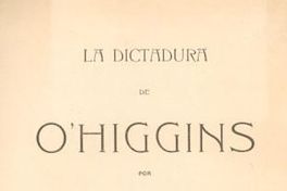 La dictadura de O'Higgins