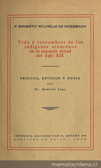 Vida y costumbres de los indígenas araucanos en la segunda mitad del siglo XIX