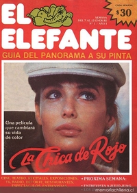 El Elefante: guía del panorama a su pinta : año 1, n° 1, 7 al 13 de enero de 1985