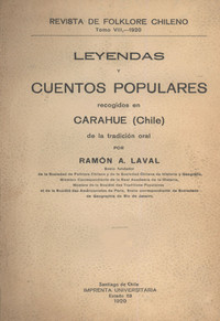 Tradiciones, leyendas y cuentos populares recogidos de la tradición oral en Carahue (Chile)