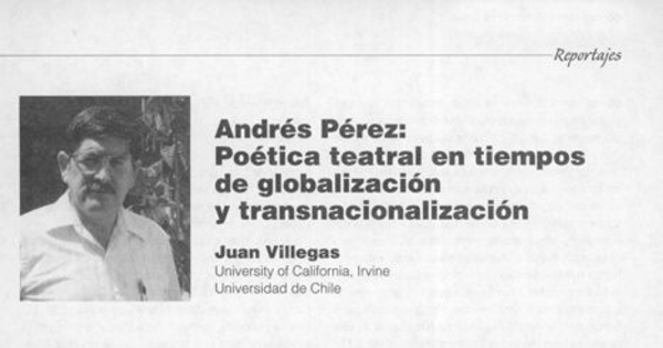 Andrés Pérez, poética teatral en tiempos de globalización y transnacionalización