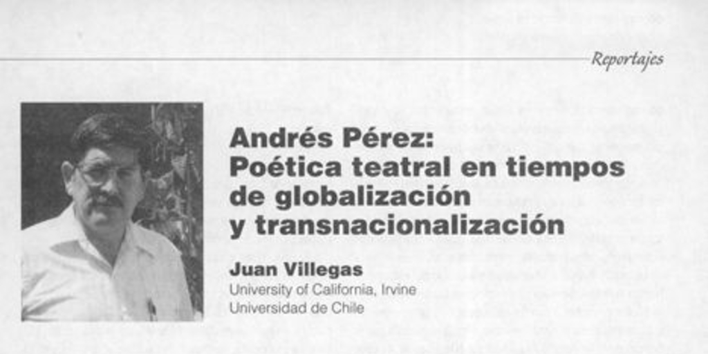 Andrés Pérez, poética teatral en tiempos de globalización y transnacionalización