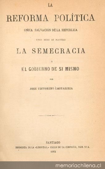 La reforma política, única salvación de la República : único medio de plantear la semecracia o el gobierno de sí mismo