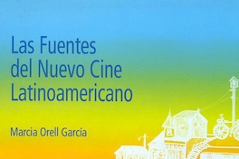 Las fuentes del nuevo cine latinoamericano