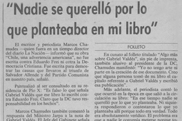 Nadie se querelló por lo que planteaba en mi libro