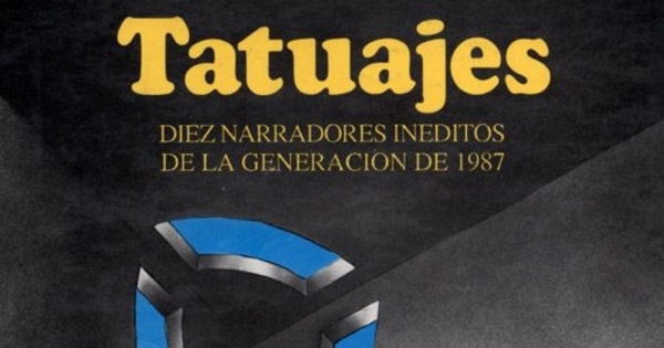 Tatuajes : diez narradores inéditos de la generación de 1987