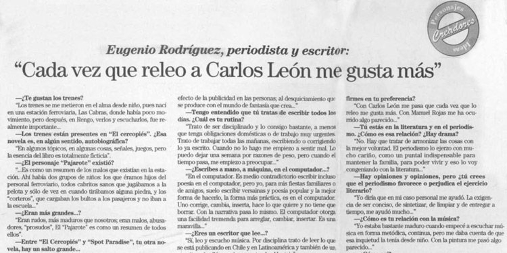 Eugenio Rodríguez : periodista y escritor : "Cada vez que releo a Carlos León me gusta más"