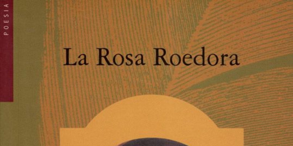 La Rosa roedora