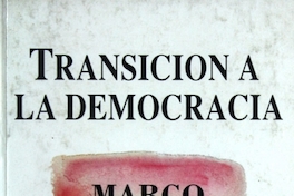 Transición a la democracia: marco político y económico