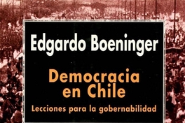 Democracia en Chile: lecciones para la gobernabilidad