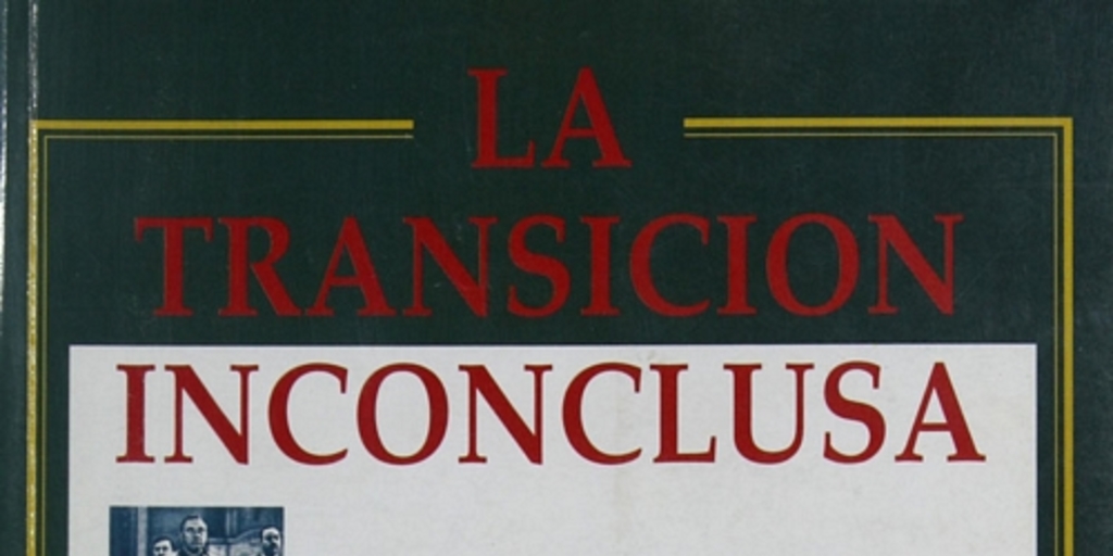 La transición inconclusa