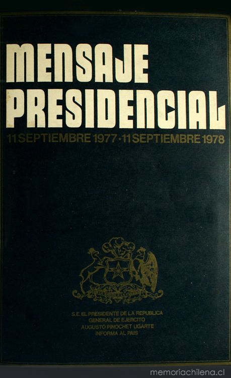 Mensaje Presidencial: 11 septiembre 1977 - 11 septiembre 1978